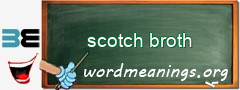 WordMeaning blackboard for scotch broth